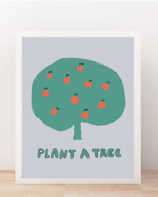 POSTER PLANT A TREE